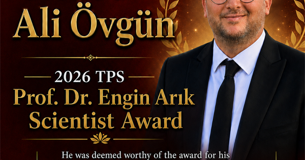 🏆 Prof. Dr. Ali Övgün Receives the TFD 2026 Prof. Dr. Engin Arık Scientist Award