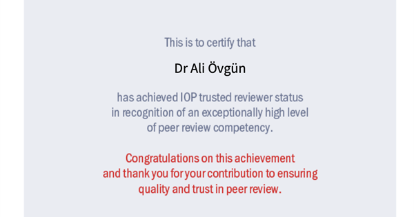 EMU Physicist Assoc. Prof. Dr. Ali ÖVGÜN Trusted Reviewer Award from IOP Publishing